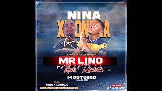 Mr Lino feat Rick Rickito - Nina xilondza