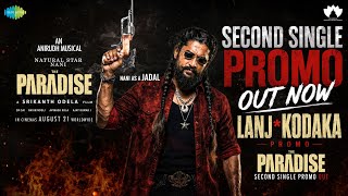 Paradise second single| Lanj** kodaka promo Anirudh Ravichandran| Nani | Mohan babu | Srikanth odela