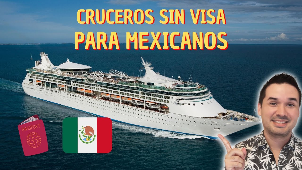 🇲🇽 Cruceros por el Caribe sin visa 20232024 con PASAPORTE de MÉXICO