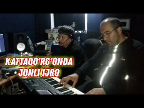 UZBEK MUSIC | KATTAQO'RG'ONDA JONLI IJRO | УЗБЕКСКАЯ МУЗЫКА МУЗЫКАНТЫ | JONLI IJRO TV