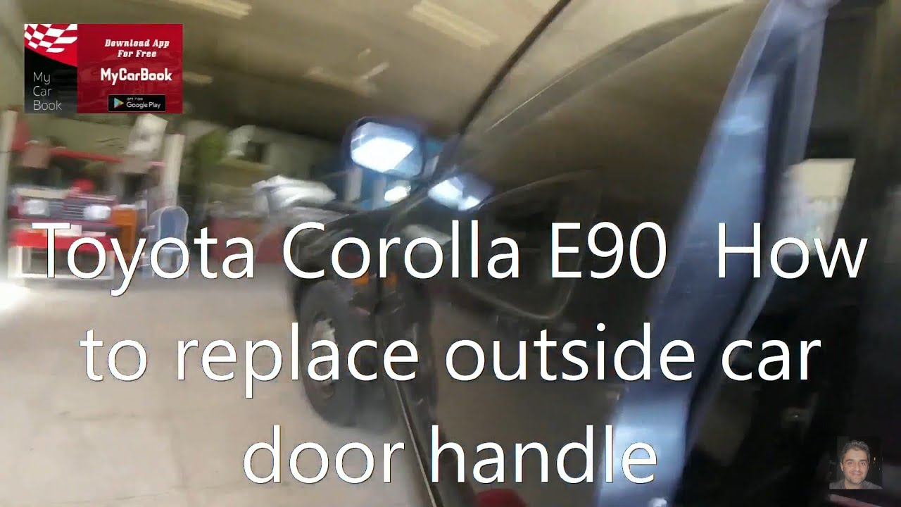 Toyota Corolla Ε90 (1987–1992) How to replace outside car door handle ...