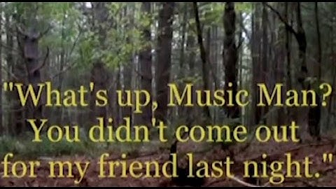 Sasquatch Series # 5  "Christopher Noël meets Sasquatch Music Man"