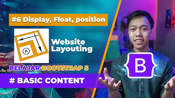 Tutorial Layout Website dengan DISPLAY, FLOAT & POSITION dengan Bootstrap 5  || Belajar Bootstrap 5
