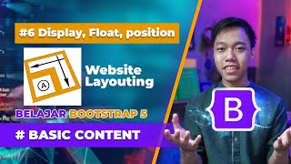 Tutorial Layout Website dengan DISPLAY, FLOAT & POSITION dengan Bootstrap 5  || Belajar Bootstrap 5
