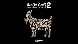 Sonny Digital & Black Boe - Squat [Official Audio]