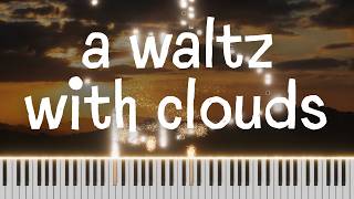 waltz with the clouds (original piano composition)
