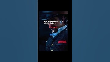 RDR2 villains that are Pure Evil or Broken #2023 #reddeadredemption #rdr2