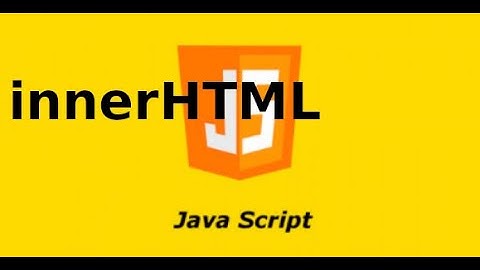 Javascript cơ bản - Bài 5, vd2- Thuộc tính innerHTML trong mô hình DOM