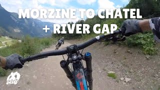 Morzine to Chatel and back! Rowdy day PLUS first time river gap for me!