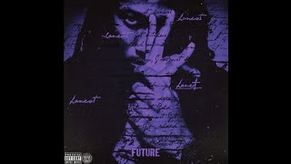 Future - Came For [Unreleased]