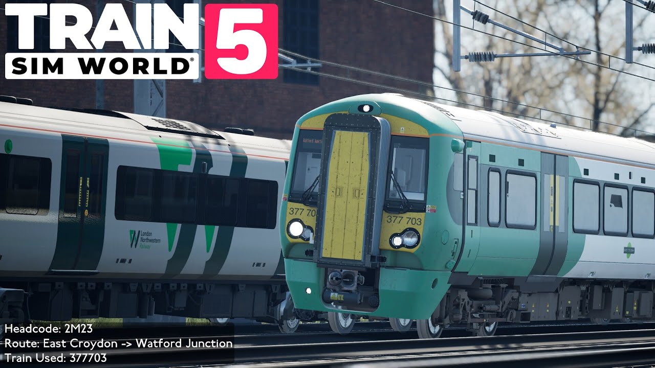 Train Sim World 5 - 2M23 East Croydon → Watford Junction (BR Class 377/7)