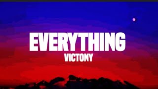 Victony - Everything (lyrics)