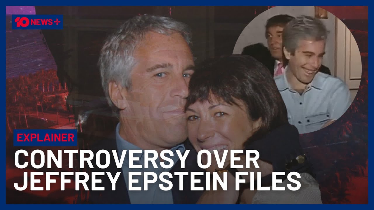 EXPLAINED: What We Know About ‘The Epstein Files’ Saga | 10 News+ - YouTube