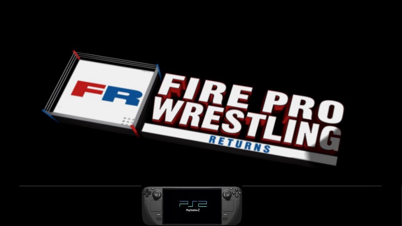 Fire Pro Wrestling Returns ★ PlayStation 2 Game {{playable}} List (  PCSX2 - Steam Deck )