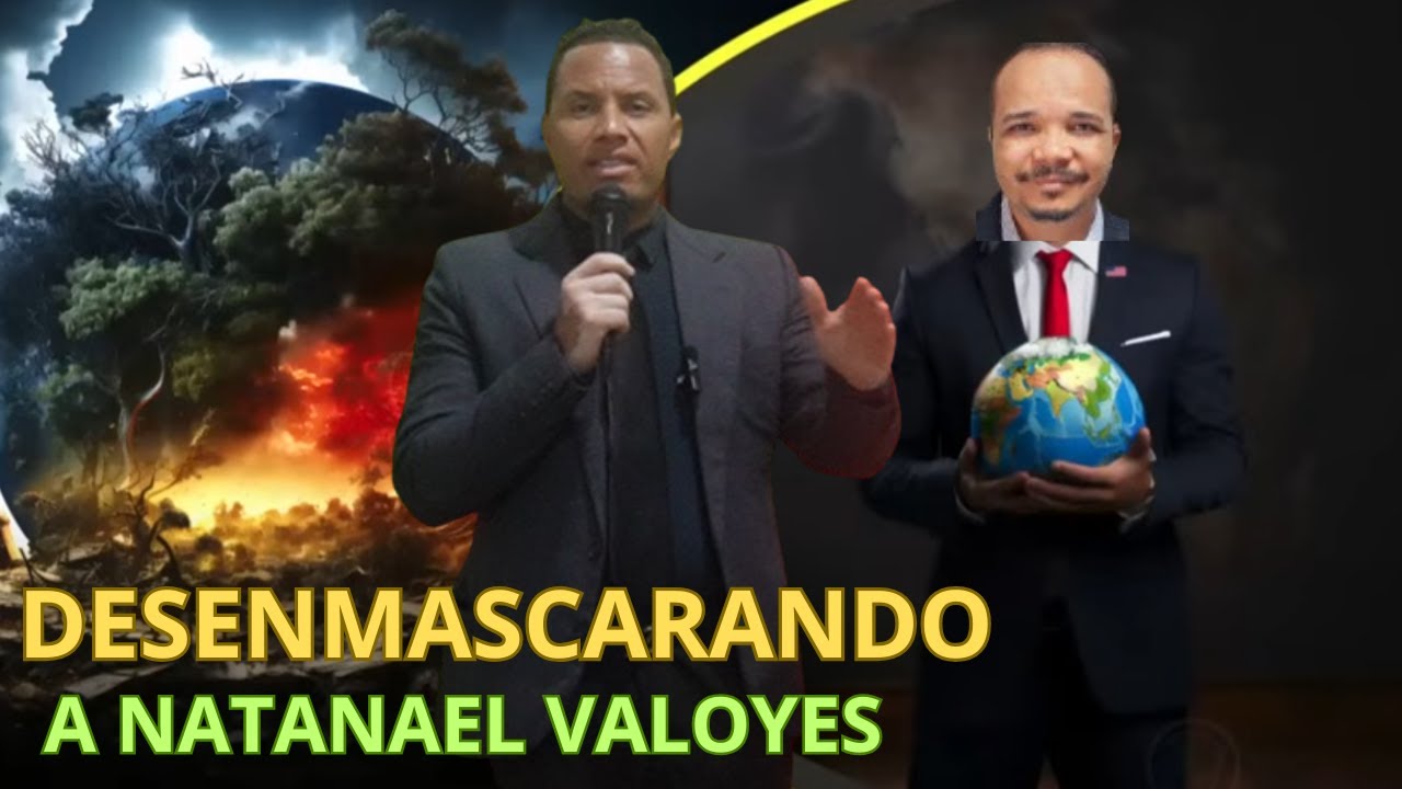 DESENMASCARANDO A NATANAEL VALOYES