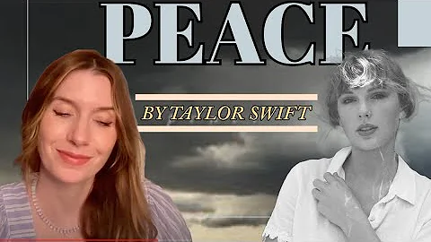 Psicólogo analisa: Peace de Taylor Swift