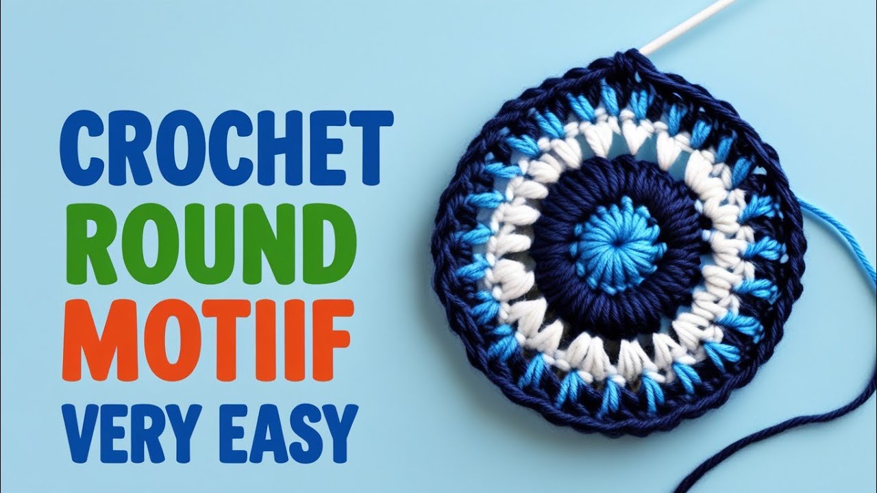 Easy Crochet Rounds Very Easy Crochet Round Motif Tutorial | Beginner Friendly Design - YouTube