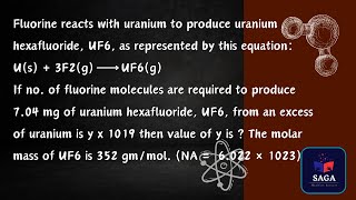Flourine Reacts With Uranium To Produce Uranium Hexafluoride, Uf6, As Represented By This Equation