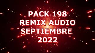 PACK REMIX Y VIDEOREMIX - SEPTIEMBRE 2022 - DJS COLOMBIA Y LATINOAMERICA (+573124343451)