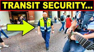 TRANSIT SECURITY WALKS STRAIGHT AT ME...😲