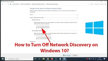 How to Turn Off Network Discovery on Windows 10?