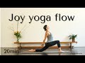 Joy yoga flow | 20min | mindful living series