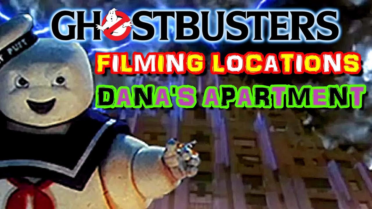 GHOSTBUSTERS FILMING LOCATIONS DANA'S APARTMENT YouTube