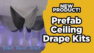 Installing a Prefabricated Ceiling Drape Kit | Event Decor Direct