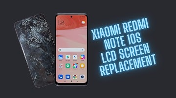 Xiaomi Redmi Note 10S LCD Screen Replacement