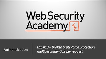 Authentication Vulnerabilities - Lab #13 Broken brute-force protection | Long Version