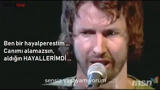 Goodbye My Lover - James Blunt  (Türkçe Çeviri) (2007 London)