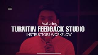 TURNITIN FEEDBACK STUDIO INSTRUCTORS WORKFLOW