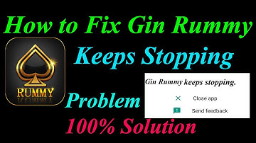 How to Fix Gin Rummy Game App Keeps Stopping Error Android & Ios |Apps Keeps Stopping Problem