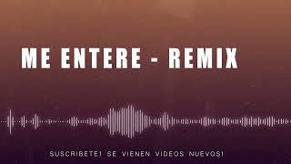 Me Enteré - Remix