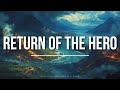 Return Of The Hero I Cinematic Royalty Free Music mp3