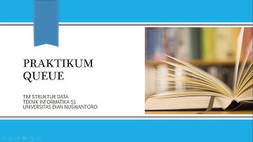 Struktur Data Praktikum 4 - Queue
