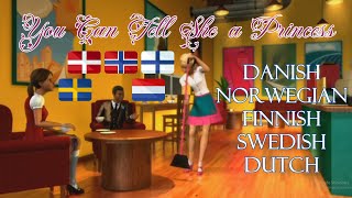 You Can Tell She a Princess - Danish, Norwegian, Finnish, Swedish, Dutch, Spanish, French (HQ Audio)