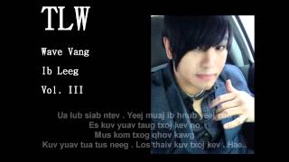 IB LEEG by (Wave Vang) Theloswing 3rd Album