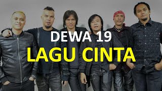 Dewa 19 - Lagu Cinta (Karaoke   Lirik)