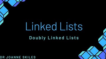 Data Structures & Algorithms - Linked Lists - Doubly Linked Lists