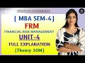 FRM | FINANCIAL RISK MANAGEMENT | UNIT-4 FULL EXPLANATION | MBA | SEM-4 | OU | @shivanipallela