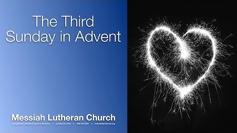 Third Sunday in Advent - 12/15/24