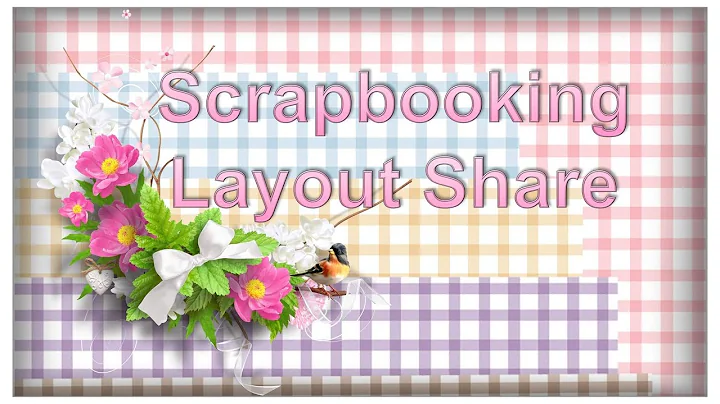 Layout Share - Scrapbooking