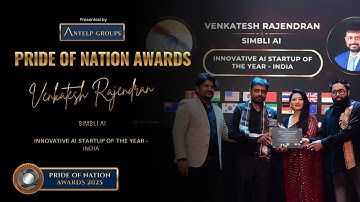 Venkatesh Rajendran & Simbli AI Win Innovative AI Startup of the Year | Pride of Nation Awards
