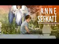 ANNE ŞEFKATİ (Kısa Film)