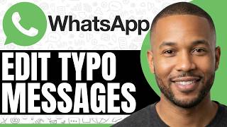 How To Edit Sent Typo Messages On WhatsApp Step by Step (New) screenshot 4