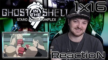 Ghost In The Shell Stand Alone Complex: Season 1 - Episode 16 REACTION "AG20"