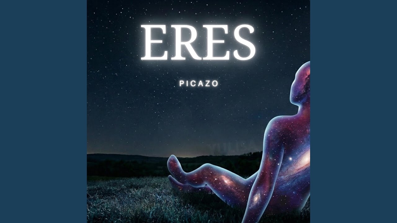 Watch Eres on YouTube Watch Eres on YouTube