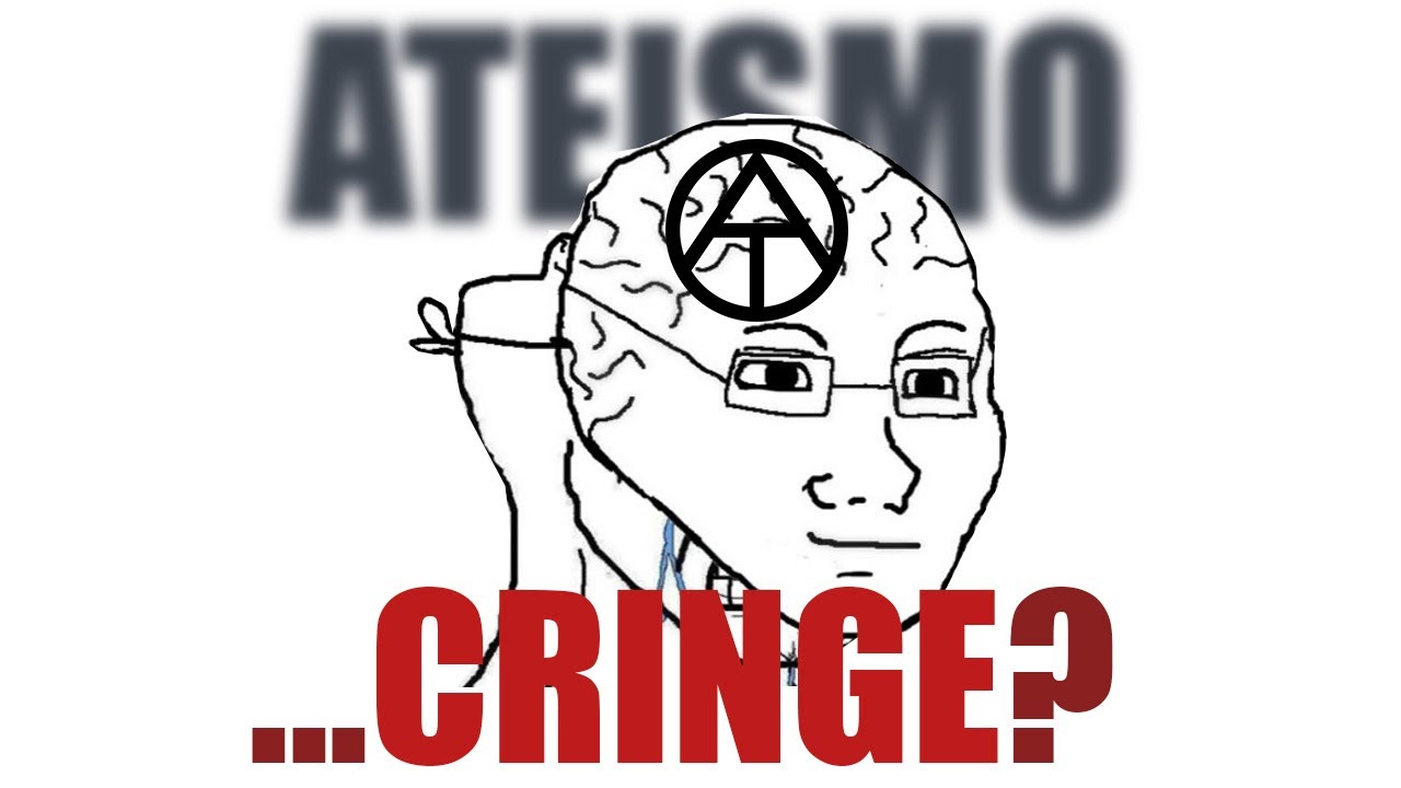 ¿Por Qué los Ateos dan Cringe? Una Honesta Crítica a la Idiosincrasia Irreligiosa