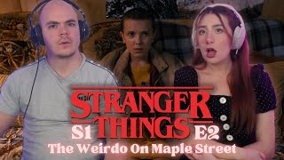 Stranger Things 1x2 | 'The Weirdo on Maple Street' (HIS First Time Watching) REACTION